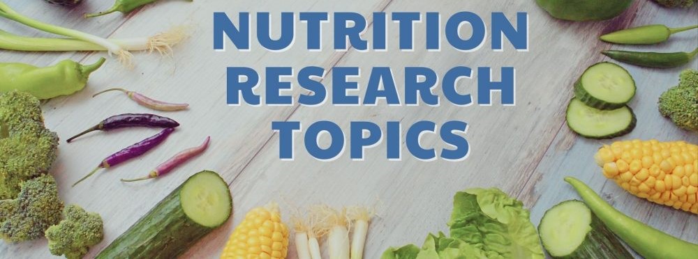Nutrition and Dietetics Research Project Topics for students